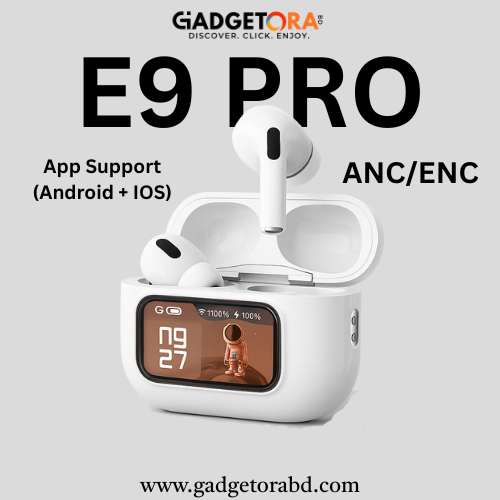 E9 Pro – ANC/ENC Display TWS With App Control